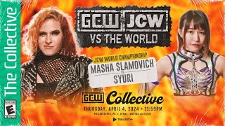 Masha Slamovich c vs Syuri  GCWJCW vs The World 2024 [upl. by Rafaelle]