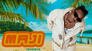 MAJI SONG LAVALAVA NEW SONG BADYTV [upl. by Idihc453]