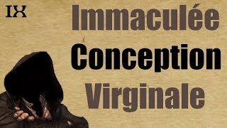 Immaculée Conception Virginale IX [upl. by Geoff]