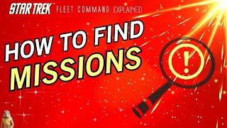 How to FIND MISSIONS  Star Trek Fleet Command  Outside Views STFC 2023 [upl. by Ardnalak]