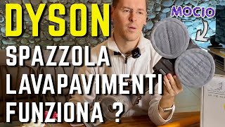 LAVAPAVIMENTI DYSON WET funziona davvero COME UN MOCIO per pulire i pavimenti [upl. by Wesle]