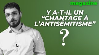 Pourquoi il ny a pas de quotchantage à lantisémitismequot par Rafaël Amselem [upl. by Bernelle102]