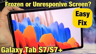 Galaxy Tab S7S7 How to Fix Frozen or Unresponsive Screen Easy Fix [upl. by Karissa]