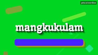 MANGKUKULAM  HOW TO PRONOUNCE IT [upl. by Rakel81]