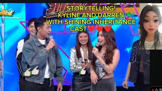 STORYTELLING KYLINE AND DARREN SHOWTIME WITH SHINING INHERITANCE CAST PROMOTION [upl. by Cohn]