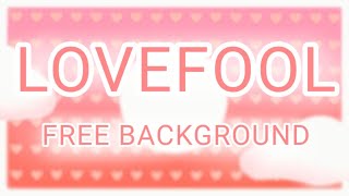 Lovefool animation meme free background [upl. by Trenton]