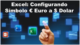 Excel cambiar el Formato moneda Euro a Dólares de forma permanente [upl. by Yorick]