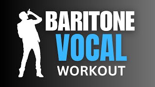 Daily BARITONE Vocal Exercises COMPLETE Range Workout [upl. by Marius]