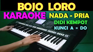 BOJO LORO  Didi Kempot  KARAOKE NADA COWOKPRIA  LIRIK HD [upl. by Garek160]