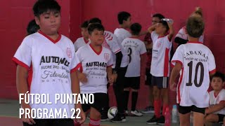 Fútbol Puntano Programa 22 [upl. by Aretak]