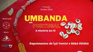 documentário  A História Umbanda em Portugal  O Culto aos Orixás [upl. by Prisca]