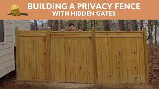 How to Build a Privacy Fence With Hidden Gates [upl. by Calan]