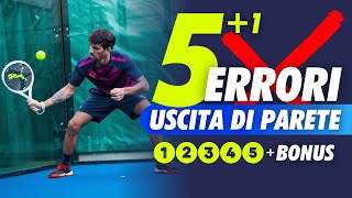 I 51 ERRORI ❌ più comuni dell USCITA di PARETE 🎾 Ecco come evitarli  Tutorial Padel Italiano 🇮🇹 [upl. by Faucher972]