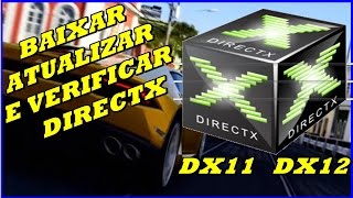 Como Instalar e Verificar DirectX 110 e 120 no Windows 10 [upl. by Kcirderf145]