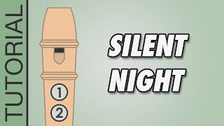 Silent Night  Recorder Notes Tutorial [upl. by Stasny]