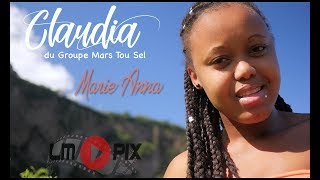 CLAUDIA du groupe Mars Tou Sel  Marie anna  Clip Officiel  LMPix [upl. by Candless48]