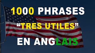 1000 Phrases les plus utilisées en Anglais [upl. by Mullen318]