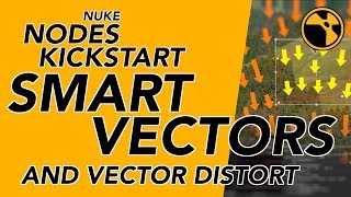 Nuke Nodes Kickstart  SmartVector [upl. by Jade986]