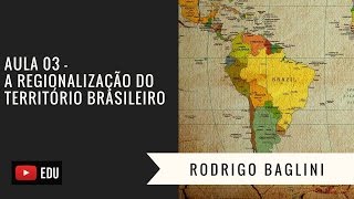 GEOGRAFIA Brasil Aula 03  Regionalização do territórioENEM [upl. by Ken424]