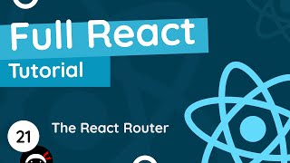 Full React Tutorial 21  The React Router [upl. by Lorrie476]