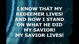 My Savior Lives [upl. by Dorene]