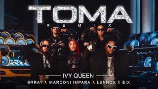 TOMA Remix  Ivy Queen x Brray x Lennox x Marconi Impara x Eix Video Oficial [upl. by Eissed]