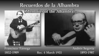 Tárrega Memories of the Alhambra Segovia 1955 タレガ アルハンブラ宮殿の思い出 セゴビア [upl. by Akyeluz]