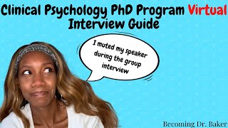 Clinical Psychology PhD Program Interview Tips How to Prepare for Virtual PhD Interviews [upl. by Aiksas118]