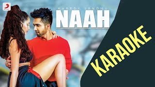 NAAH Hardy Sandhu Karaoke With Lyrics  B Praak  Jaani  Latest Punjabi Karaoke  BashirMusic [upl. by Nilecoj]