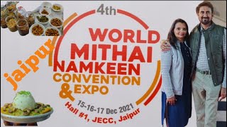 4th World Mithai amp Namkeen Biggest convention amp Expo2021Jaipur [upl. by Hares]