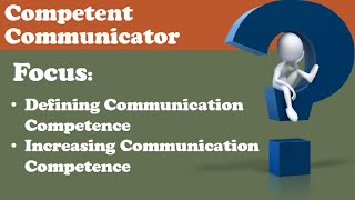 Communication Competence [upl. by Yurik]