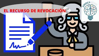 EL RECURSO DE REVOCACIÓN [upl. by Aicnarf]