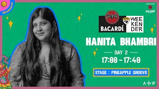 LIVE BACARDÍ NH7 Weekender 2023  Hanita Bhambri  Pineapple Groove  ItsaMood [upl. by Larimer]