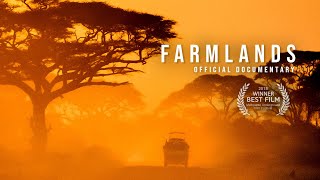 FARMLANDS 2018  Official Documentary [upl. by Ladnyk]