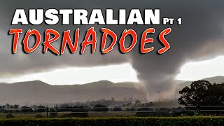 Australian Major Tornado Events Pt1  Extreme Weather Series  Severe Weather Australia [upl. by Sugden]