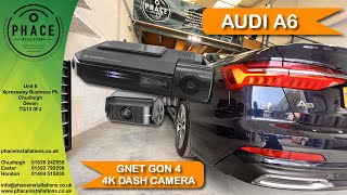 AUDI A6  GNET GON 4K DASH CAMERA FROM PHACE INSTALLATIONS [upl. by Critchfield]