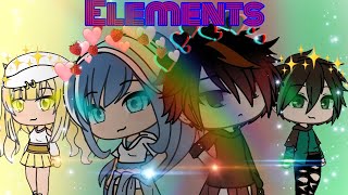 ELEMENTS GLMM InspiredPart 1gacha life read description [upl. by Eelta]