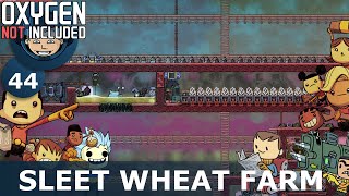 SLEET WHEAT FARM  Oxygen Not Included Ep 44  Building The Ultimate Base [upl. by Yesiad586]