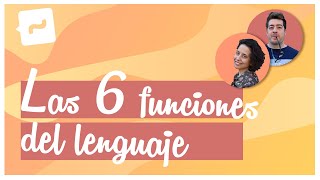 Las 6 funciones del lenguaje [upl. by Aliet72]