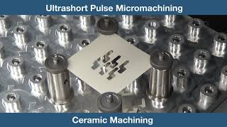 Ultrashort Pulse Micromachining by MKS SpectraPhysics [upl. by Yevol161]