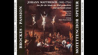 Johann Mattheson 16811762  Brockes Passion [upl. by Anelhtac503]