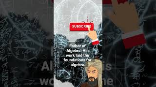 AlKhwarizmi The Father of Algebra  Key Facts and Legacy [upl. by Aima]