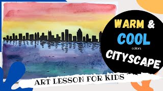 Warm and cool colors CITYSCAPE Art Lesson for KIDS [upl. by Letsirk885]