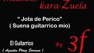 Karaoke Jota de Perico El Guitarrico [upl. by Latsirk]