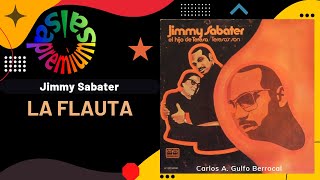 🔥LA FLAUTA por JIMMY SABATER  Salsa Premium [upl. by Repohtsirhc626]