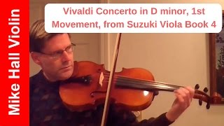 Vivaldi Concerto in D minor 1st Movement  3 from Suzuki Viola Book 4 [upl. by Felike750]