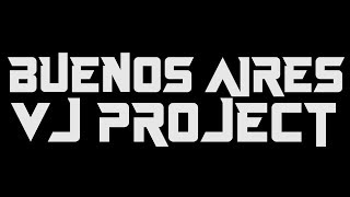 Buenos Aires VJ Project  Algunos de sus mejores trabajos VJ de Argentina [upl. by Han]