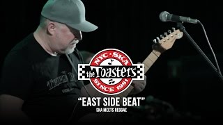 The Toasters  East Side Beat  Ska Meets Reggae [upl. by Bethany]