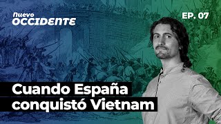 La Campaña de la Cochinchina  La guerra de Vietnam española  Nuevo Occidente EP 7 [upl. by Kay606]