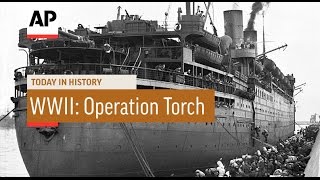 WWII Operation Torch Begins  1942  Today in History  8 Nov 16 [upl. by Aerdnua]